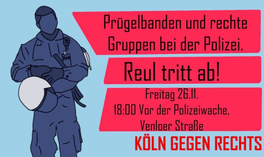 Prügelbanden und rechte Gruppen bei der Polizei – Reul tritt ab!